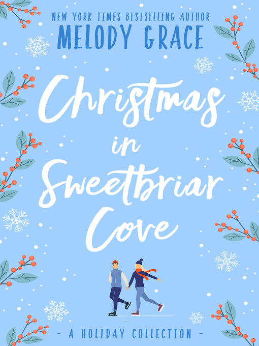 Title details for Christmas in Sweetbriar Cove by Melody Grace - Wait list